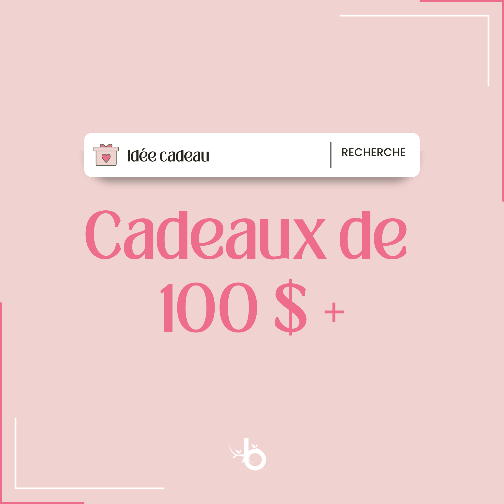 cadeaux de 100 $ +